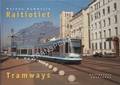 Raitiotiet - Tramways by NUMMELIN, Markku