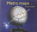 Metro Maps of the World by OVENDEN, Mark