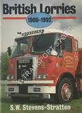 British Lorries 1900 - 1992 by STEVENS-STRATTEN, S.W. 