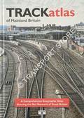 Book cover of Trackatlas of Mainland Britain - A Comprehensive Geographic Atlas Showing the Rail Network of Britain by JACOBS, Gerald & BRIDGE, Mike