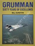 Grumman - Sixty Years of Excellence by GUNSTON, Bill