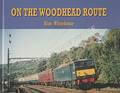 On the Woodhead Route: Manchester - Sheffield in Colour by WHITEHOUSE, Alan