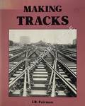 Book cover of Making Tracks by FAIRMAN, J.R.