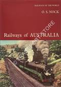 Railways of Australia  by NOCK, O.S. 