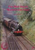 The Mid-Hants 'Watercress' Line - Stock List by COOPER, Peter
