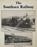 The Southsea Railway by ROBERTSON, Kevin