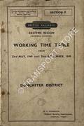 Working Time Table - Section G - Doncaster District, 23rd May, 1949 until 25th September, 1949 by British Railways Eastern Region (Western Division)