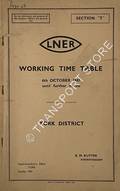 Working Time Table - Section T - York District, 6th October 1947 until further notice by London & North Eastern Railway