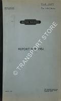 British Railways Report for 1951 by The Railway Executive