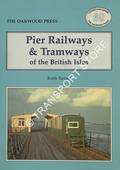 Book cover of Pier Railways by TURNER, K.