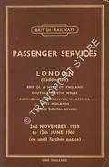 Passenger Services [Winter/Spring Timetable] - London (Paddington), Bristol & West of England, South & North Wales, Birmingham, Gloucester, Worcester, West Midlands, 2nd November 1959 to 12th June 1960 by British Railways Western Region