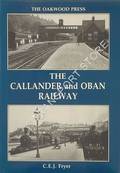 The Callander and Oban Railway by FRYER, C.E.J.
