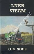 Book cover of LNER Steam  by NOCK, O.S. 