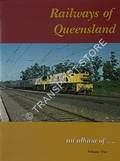 Railways of Queensland by COLCLOUGH, Steve