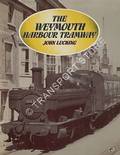 The Weymouth Harbour Tramway by LUCKING, John