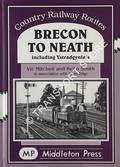Book cover of Brecon to Neath including Ystradgynlais by MITCHELL, Vic & SMITH, Keith