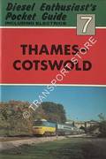 Diesel Enthusiast's Pocket Guide - Thames-Cotswold by OAKLEY, Michael