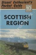 Diesel Enthusiast's Pocket Guide - Scottish Region by OAKLEY, Michael