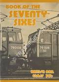 Book of the Seventy-Sixes - British Rail Class 76s by PREEDY, Norman