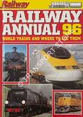 Book cover of Railway [Magazine] Annual 96 - World Trains and Where to See Them by PIGOTT, Nick (ed.)