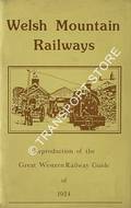Book cover of Welsh Mountain Railways [1924] by Great Western Railway