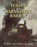 Book cover of The Lynton and Barnstaple Railway  by BROWN, G.A.; PRIDEAUX, J.D.C. & RADCLIFFE, H.G. 