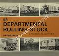 BR Departmental Rolling Stock by LARKIN, David