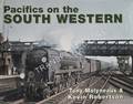 Book cover of Pacifics on the South Western by MOLYNEAUX, Tony & ROBERTSON, Kevin