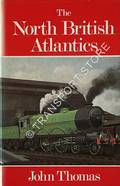 Book cover of The North British Atlantics  by THOMAS, John 