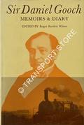 Book cover of Sir Daniel Gooch Memoirs & Diary  by WILSON, Roger Burdett (ed.) 