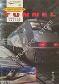 Book cover of The Official Channel Tunnel Factfile / Le Dossier Officiel du Tunnel sous la Manche by CLARK, Peter