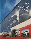 Book cover of The InterCity Story by VINCENT, Mike & GREEN, Chris