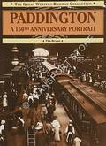Book cover of Paddington: Great Western Gateway: A portrait of the 'aristocrat' of London's railway termini by BRYAN, Tim
