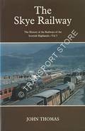 The Skye Railway  by THOMAS, John 