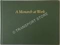 Book cover of A Monarch at Work - The Story of No 6024 King Edward I on the main line since 1990 by WATSON, Tim