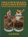 Book cover of The GWR Stars, Castles & Kings by NOCK, O.S. 