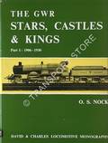 Book cover of The GWR Stars, Castles & Kings by NOCK, O.S. 