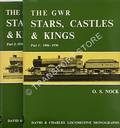 The GWR Stars, Castles & Kings by NOCK, O.S. 