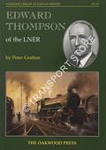 Book cover of Edward Thompson of the LNER by GRAFTON, Peter