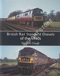 British Rail Standard Diesels of the 1960s by CLOUGH, David N.
