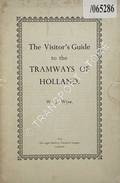 Book cover of The Visitor's Guide to the Tramways of Holland by WYSE, W.J.