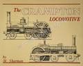 The Crampton Locomotive by SHARMAN, M.