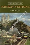 Discover Dorset - Railway Stations by OAKLEY, Mike