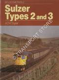 Sulzer Types 2 and 3 by TAYLER, A.T.H.