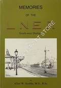 Memories of the LNER - South-west Durham by STOBBS, Allan W.
