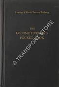 The Locomotiveman's Pocket Book by London & North Eastern Railway