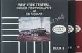 New York Central Color Photography of Ed Nowak by NOWAK, Ed. & YANOSEY, Robert J.