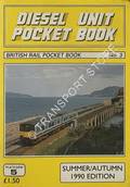 Diesel Unit Pocket Book - Summer / Autumn 1990 by FOX, Peter & WEBSTER, Neil