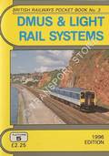 DMUs & Light Rail Systems - Spring 1996 by FOX, Peter