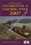 British Railways Locomotives & Coaching Stock 2007 by PRITCHARD, Robert; FOX, Peter & HALL, Peter
